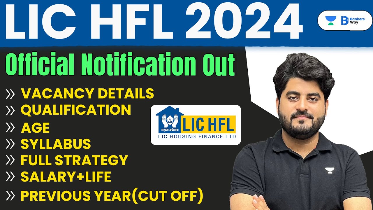 LIC Assistant Notification 2024 | Complete details Out | LIC HFL Junior Assistant Recruitment 2024