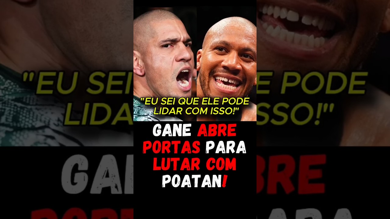 🚨POATAN NA MIRA DE GANE! #alexpoatan #poatan #ufc321