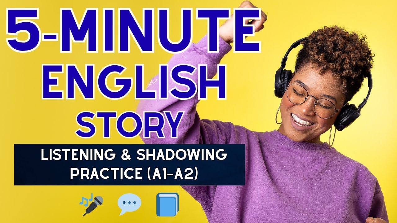 5 Minute English Story for Beginners | Listening & Shadowing Practice (A1–A2)
