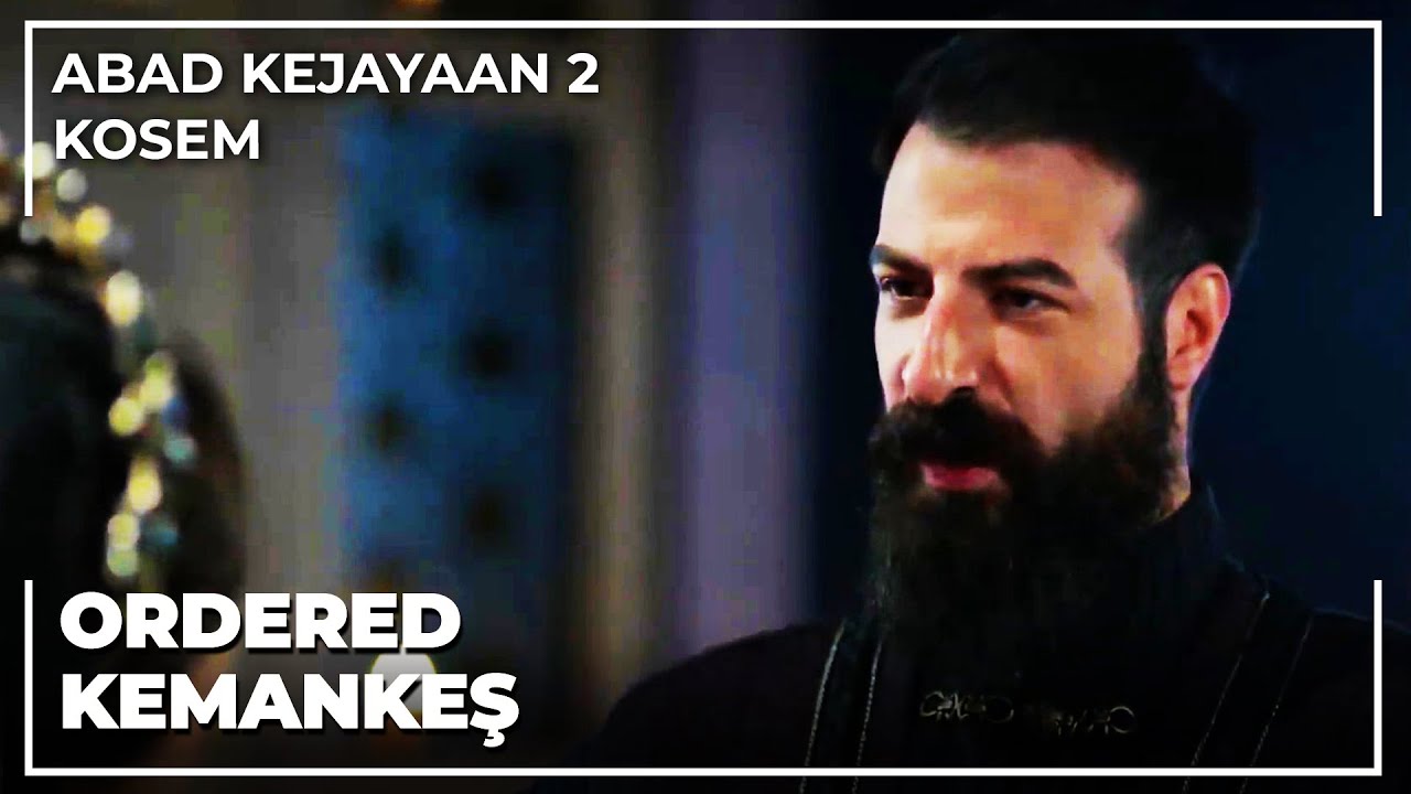 The Sultan Is In Kemankeş's Palace | Abad Kejayaan 2: Kosem