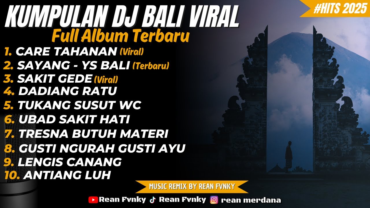 Kumpulan DJ Pop Bali Viral Dan Terbaru 2025 || DJ Bali Full Album Rean Fvnky