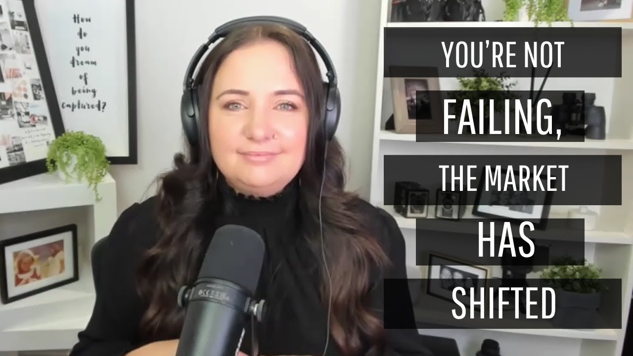 You're Not Failing, the Market has Shifted