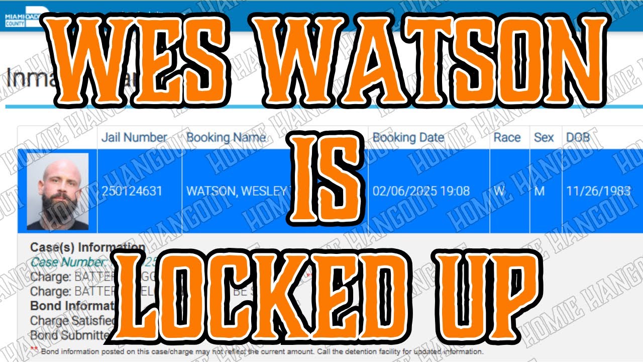 WES WATSON LOCKED UP WITH FELONIES