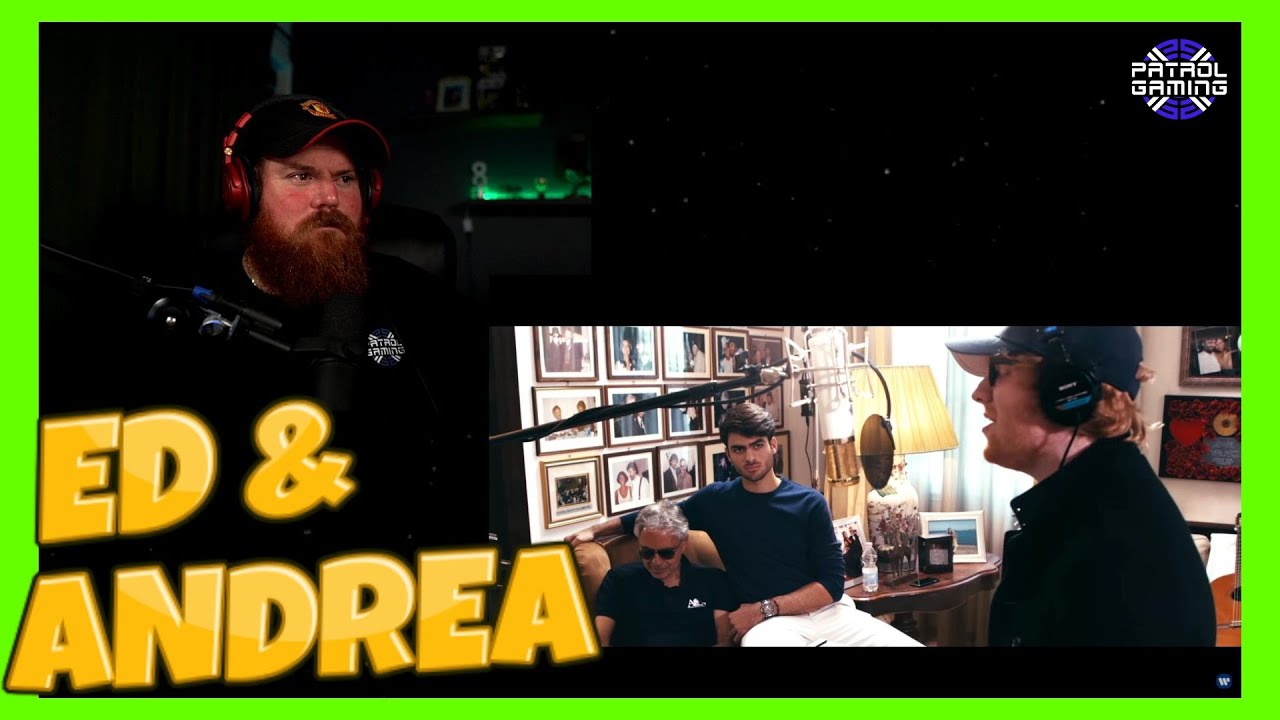 ED SHEERAN AND ANDREA BOCELLI Perfect Symphony Reaction