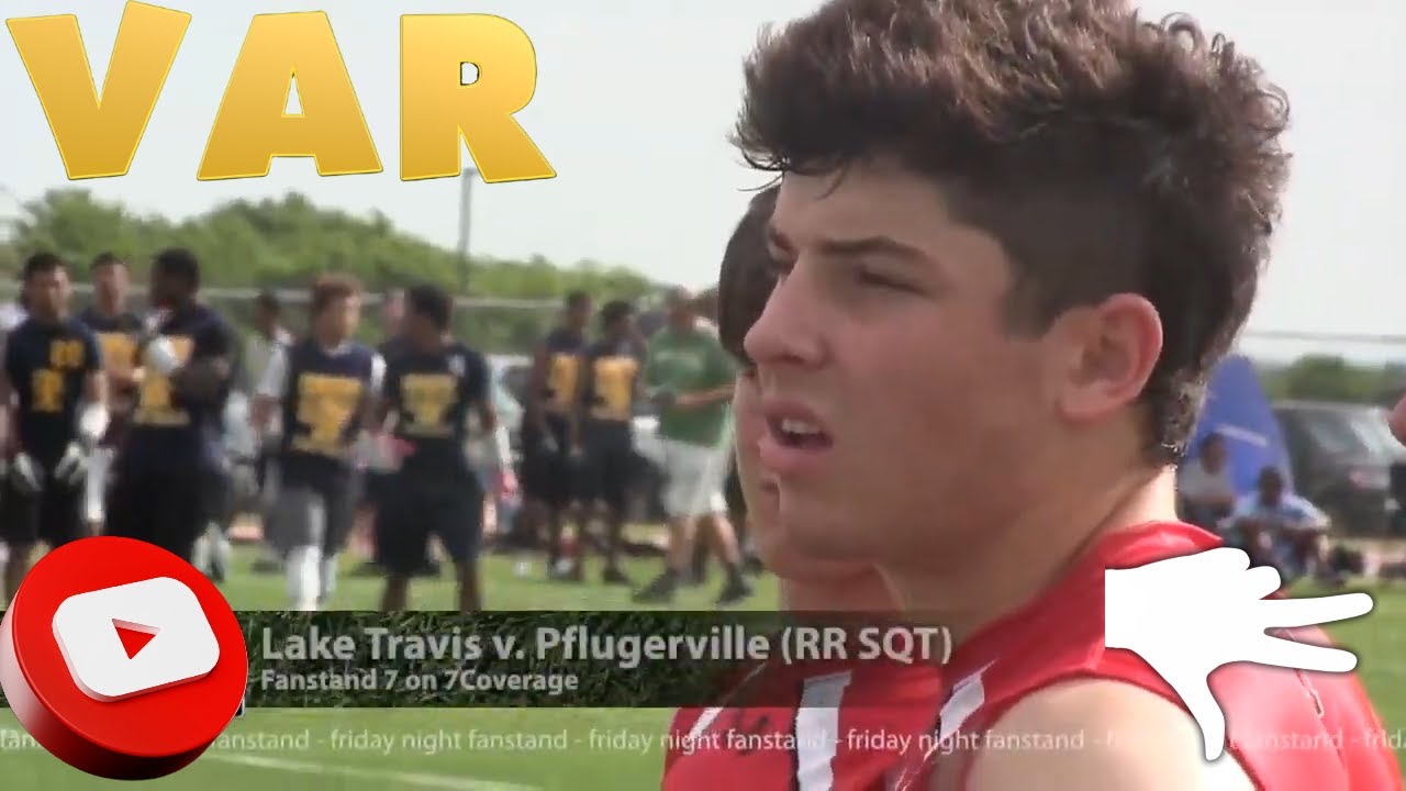 Lake Travis vs Pflugerville | High School Football 7 on 7