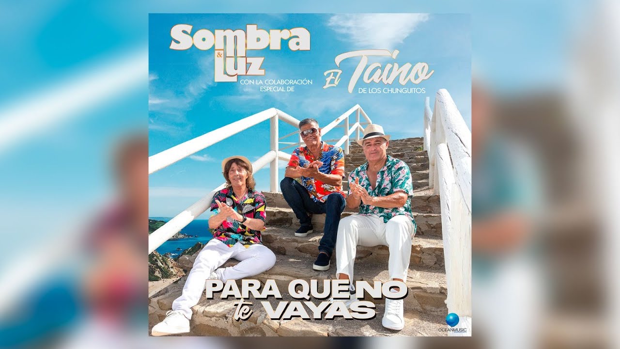 SOMBRA Y LUZ & EL TAINO DE LOS CHUNGUITOS  