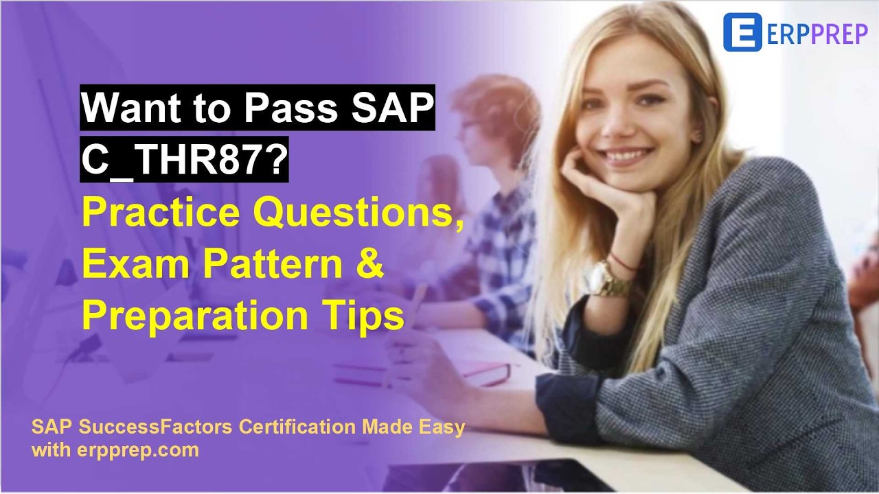 Want to Pass SAP C_THR87? | Practice Questions, Exam Pattern & Preparation Tips