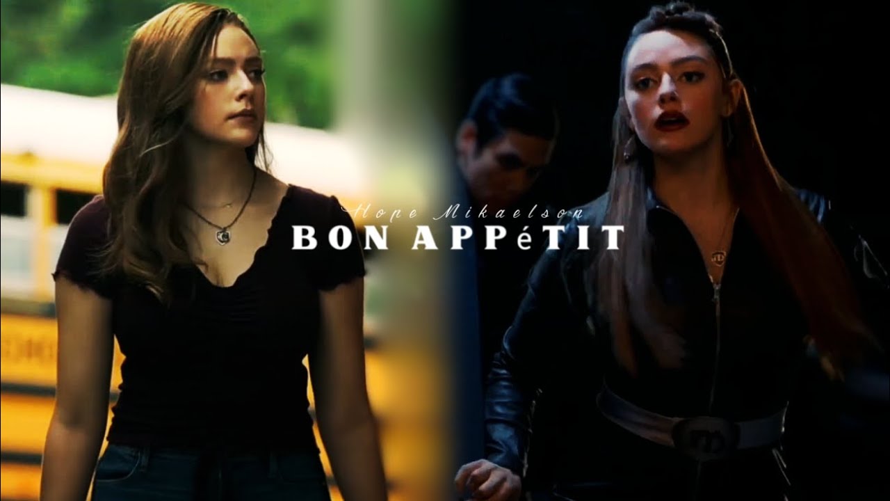 Hope Mikaelson | Bon Appétit (+4x09)