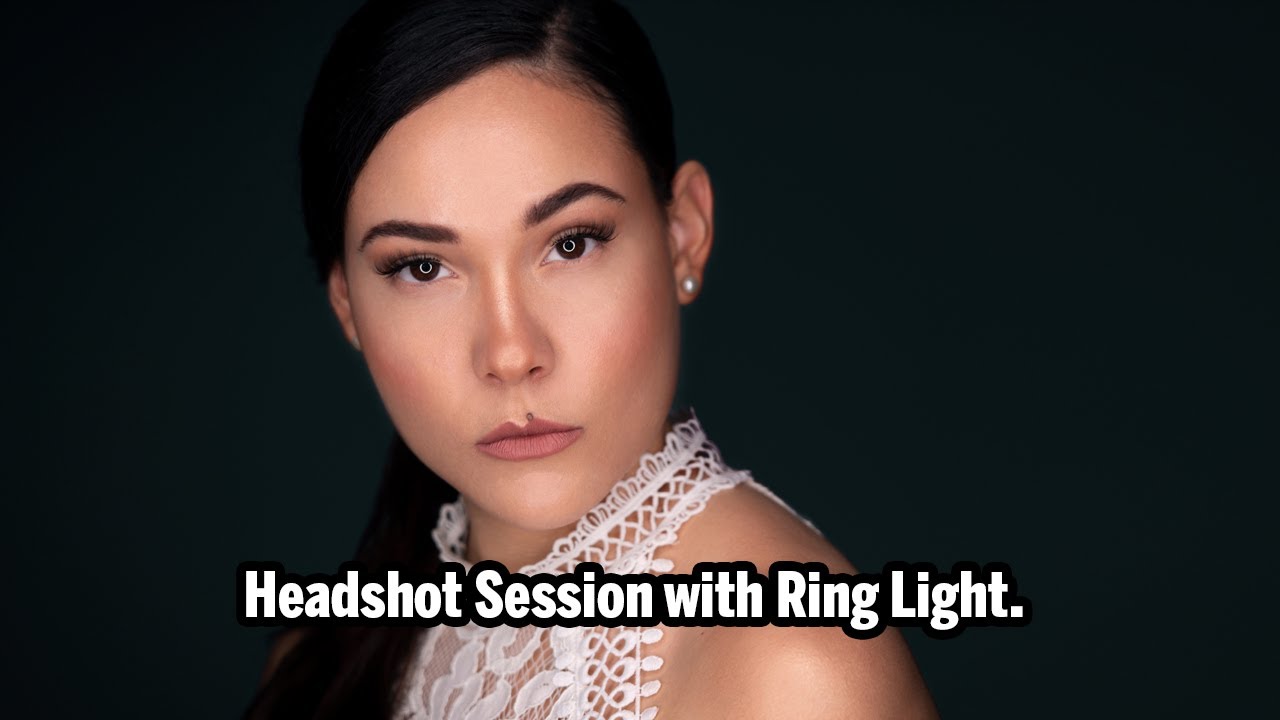 Headshot Session with Ring Light.