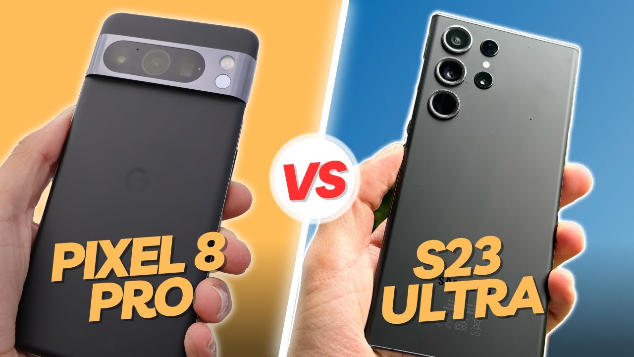 Quel est le meilleur smartphone? Google Pixel 8 Pro VS Samsung Galaxy S23 Ultra!