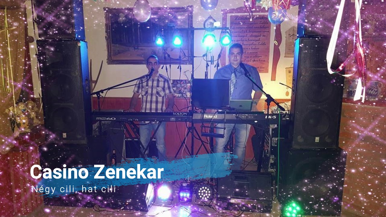 Casino Zenekar - Négy cili, hat cili