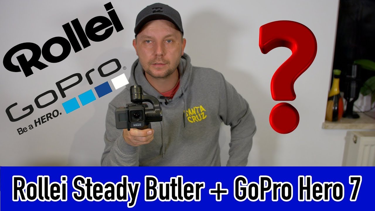 Rollei Steady Butler Action+Go Pro Hero7 TEST #German#