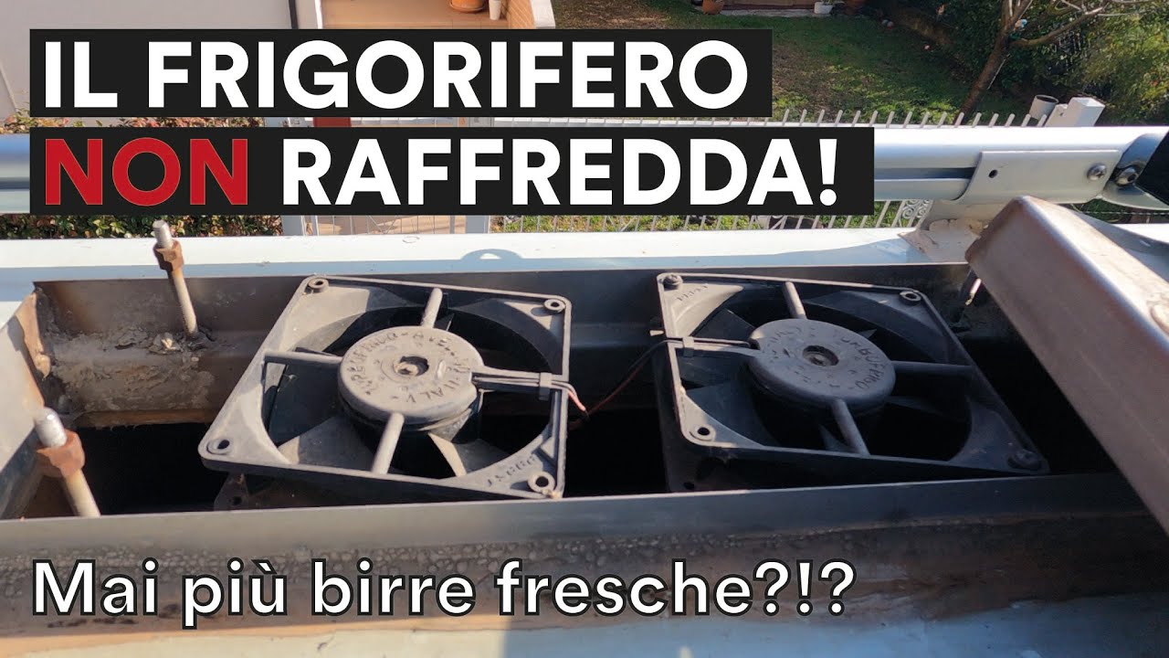 IL FRIGO del Camper NON RAFFREDDA 🥵 Sistemiamo le VENTOLE! 🔧