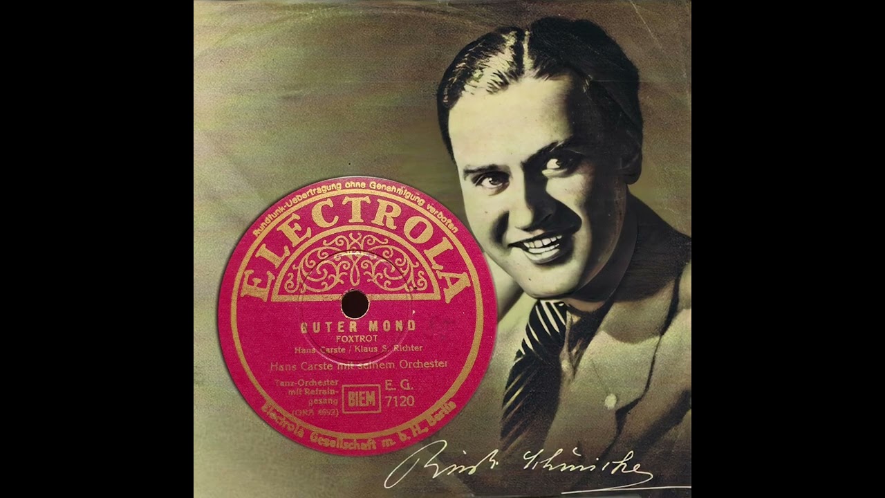 GUTER MOND - Rudi Schuricke singt , Orch. Hans Carste 1940  (Electrola EG 7120)
