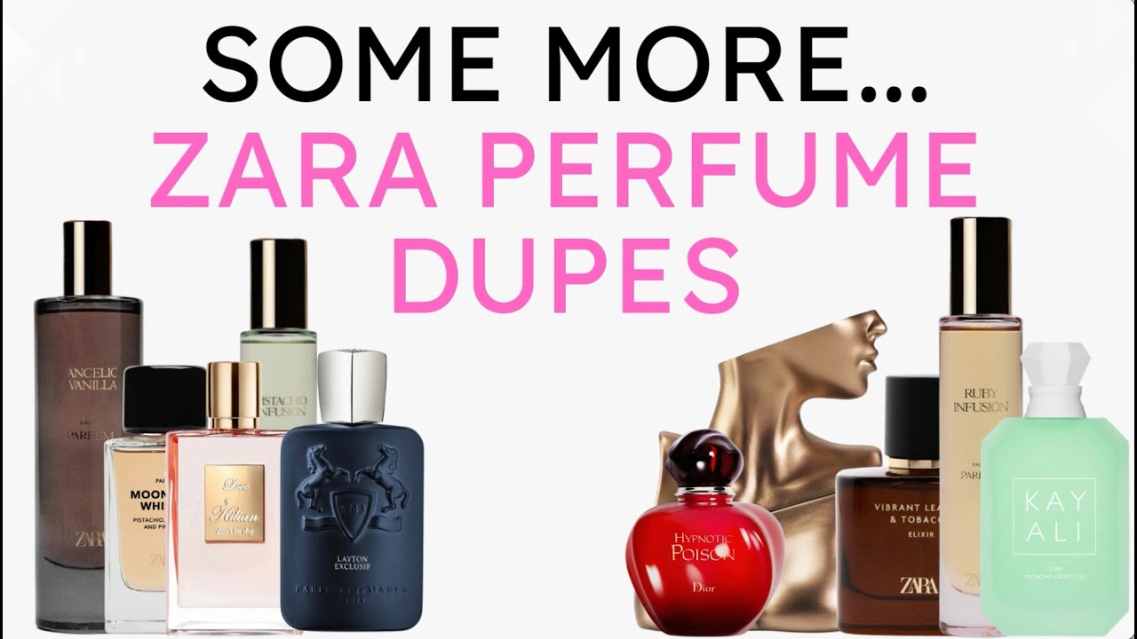 New Zara Perfume Dupes