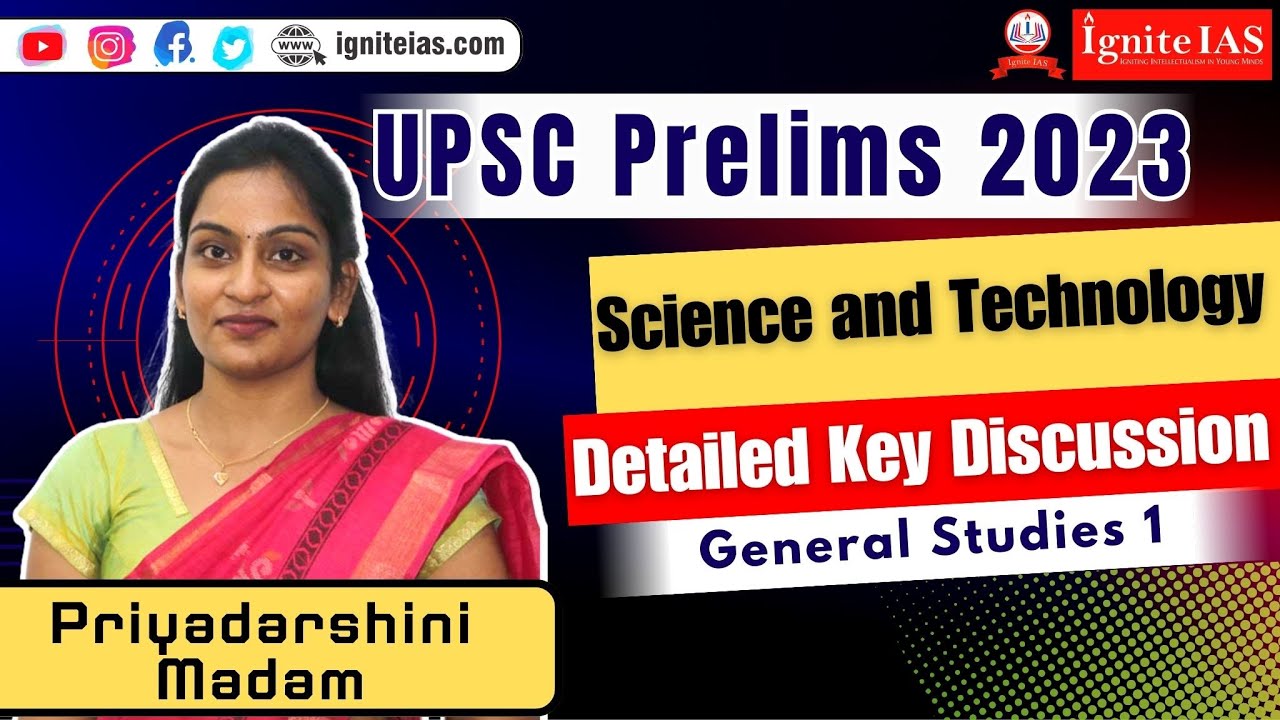 Priyadarshini Madam I UPSC Prelims 2023 Paper Analysis | Science & Technology | Ignite IAS #upsc
