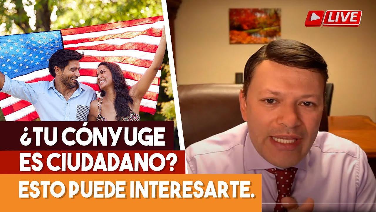 🎦¿Te casaste con un ciudadano fuera de Estados Unidos?