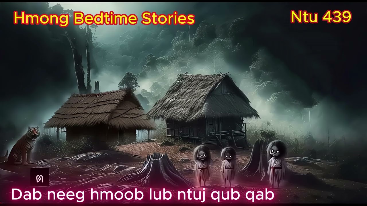 Hmoob tsi huv Ntu 439 (Cursed Of Spirit)
