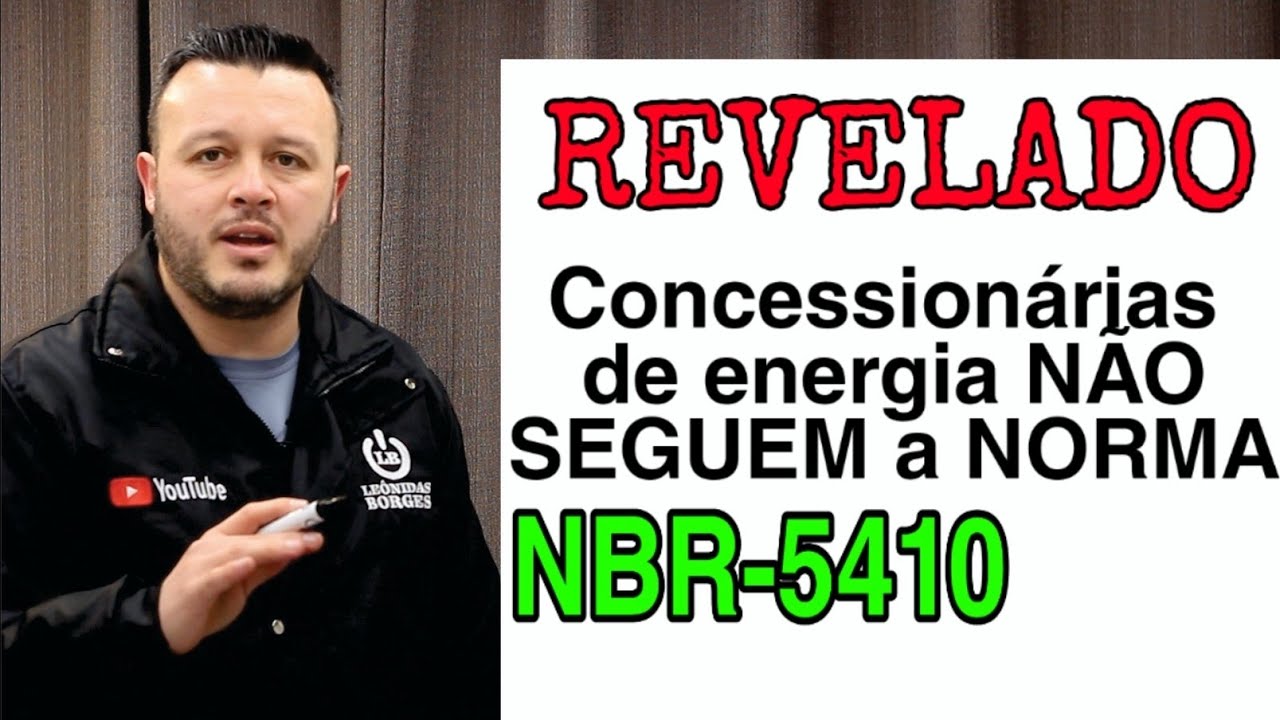 REVELADO! CONCESSION&Aacute;RIAS de Energia N&Atilde;O Seguem a Norma NBR-5410