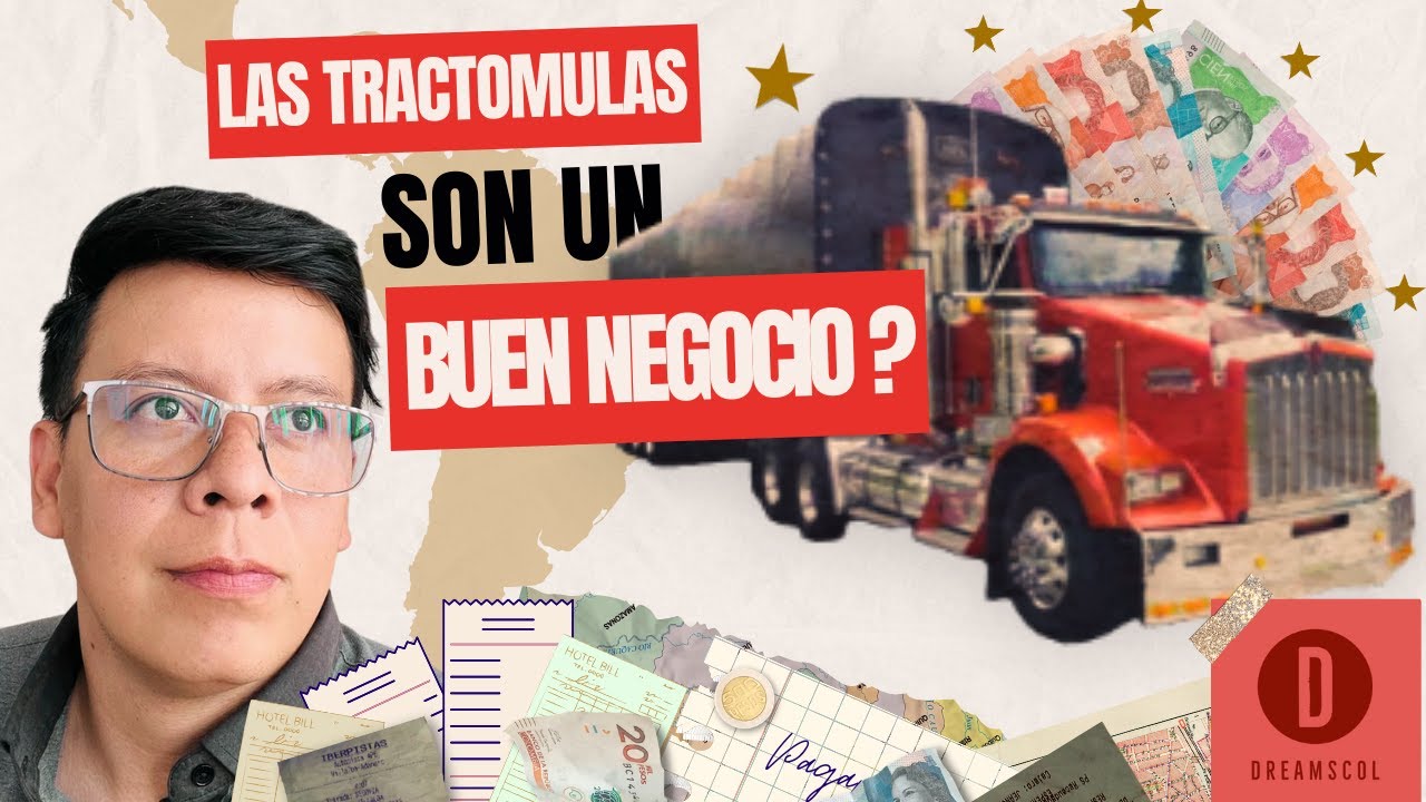 ¿Cuánto Dinero Genera Realmente una Tractomula? - Colombia y Latam.