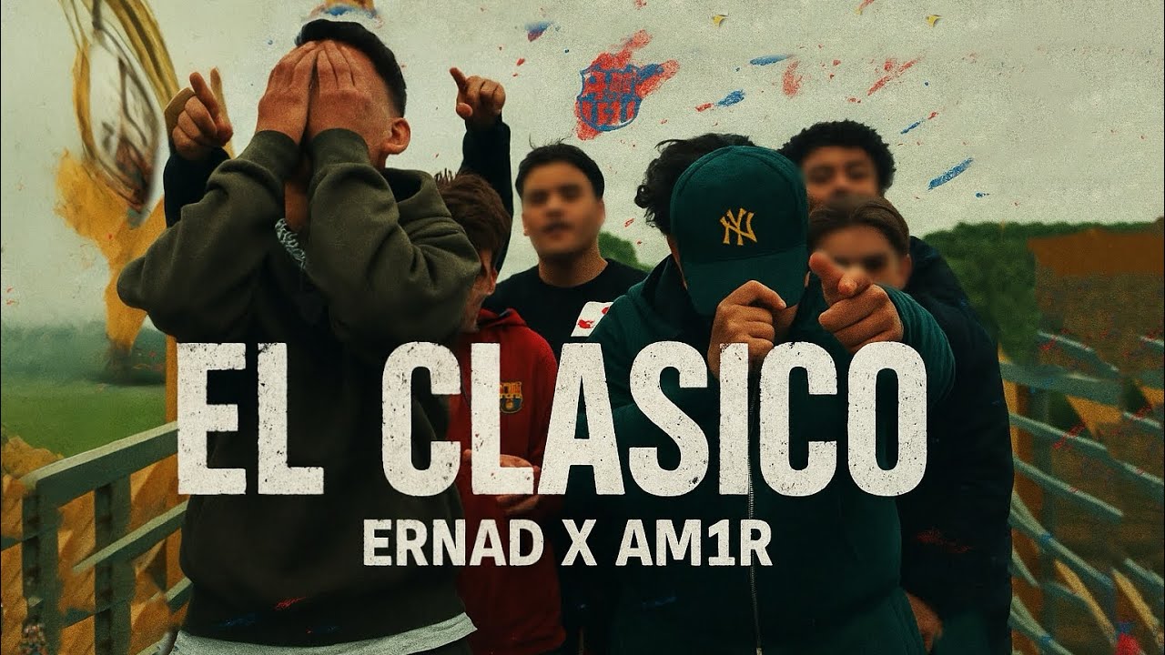 EL CL&Aacute;SICO - ERNAD X AM1R (Official Video)