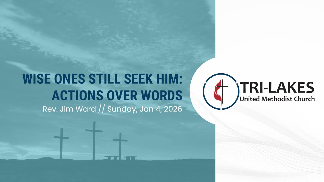 Wise Ones Still Seek Him: Actions Over Words