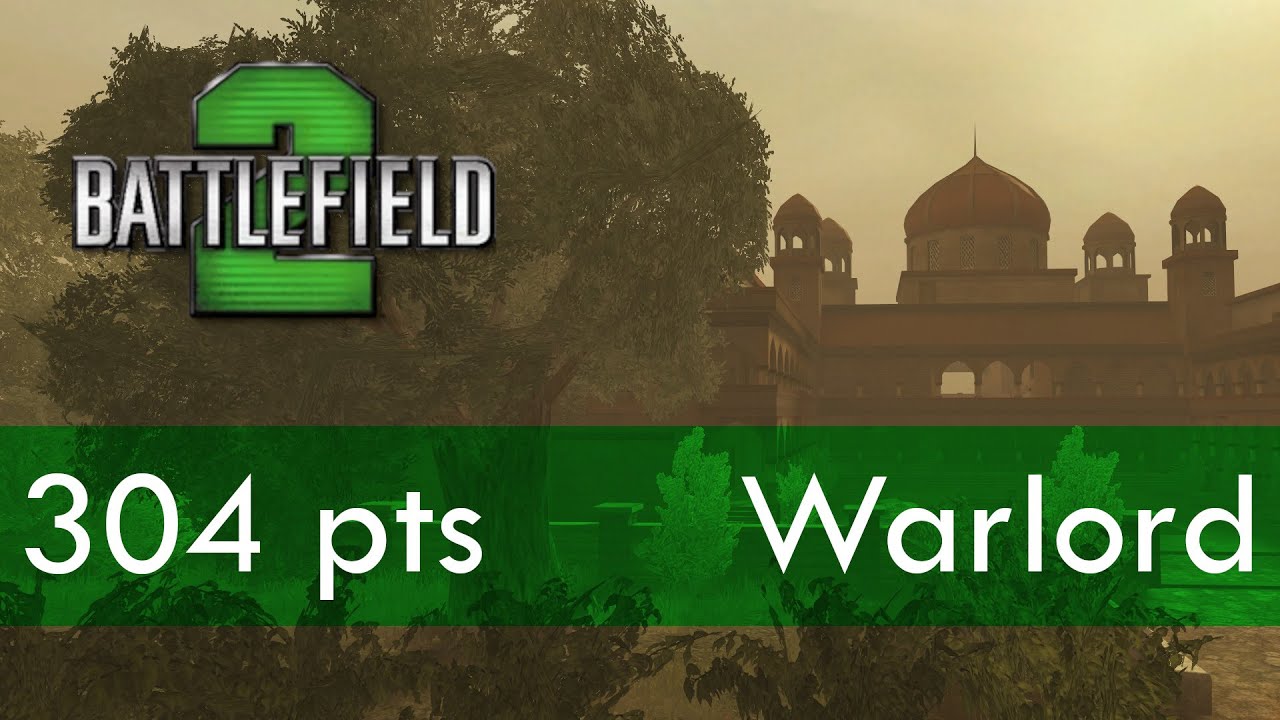 304 points on Warlord - Battlefield 2 Special Forces multiplayer 2021