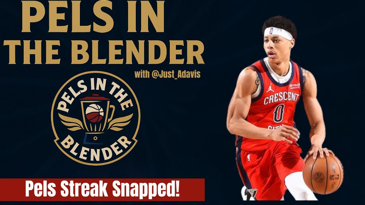Pels Streak Snapped!