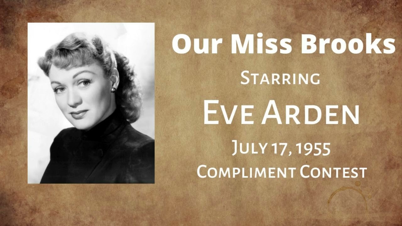 Our Miss Brooks - Compliment Contest - July 17, 1955 - Old-Time Radio Comedy