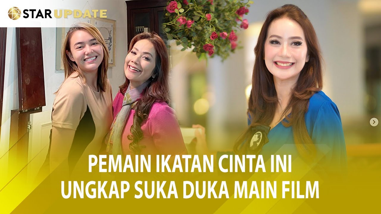 IRENE LIBRAWATI, ARTIS SENIOR CANTIK INI UNGKAP SUKA DUKA MAIN FILM - STAR UPDATE