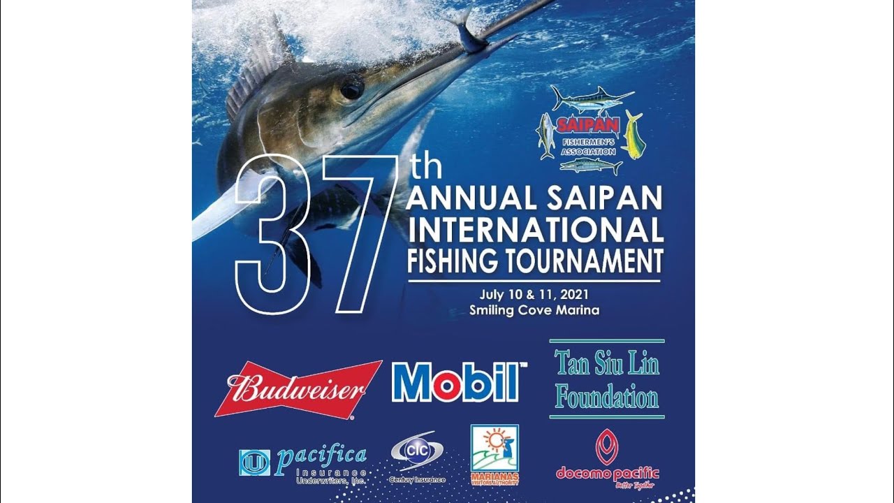 37th Annual Saipan International Fishing Tournament from July 10 & 11, 2021 on Saipan, CNMI (Day 1)