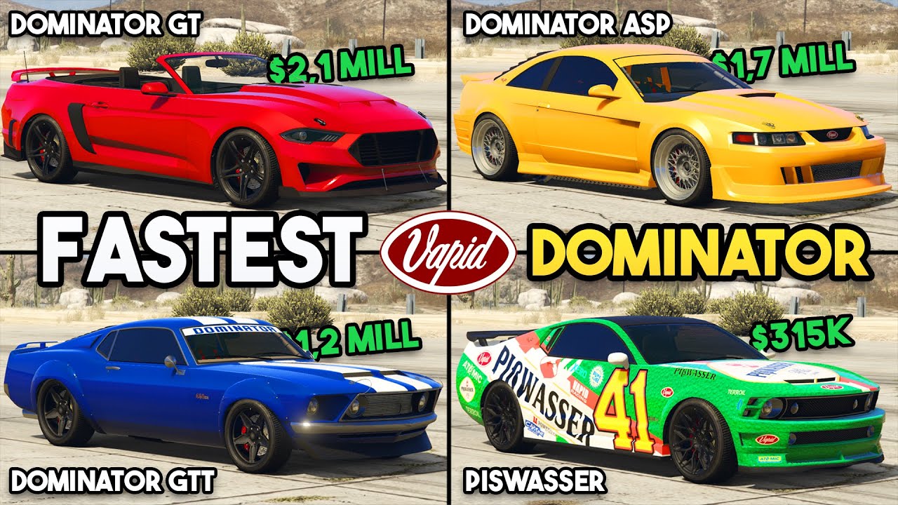 GTA 5 ONLINE - DOMINATOR GT VS GTT VS ASP VS PISWASSER (WHICH IS FASTEST DOMINATOR?)