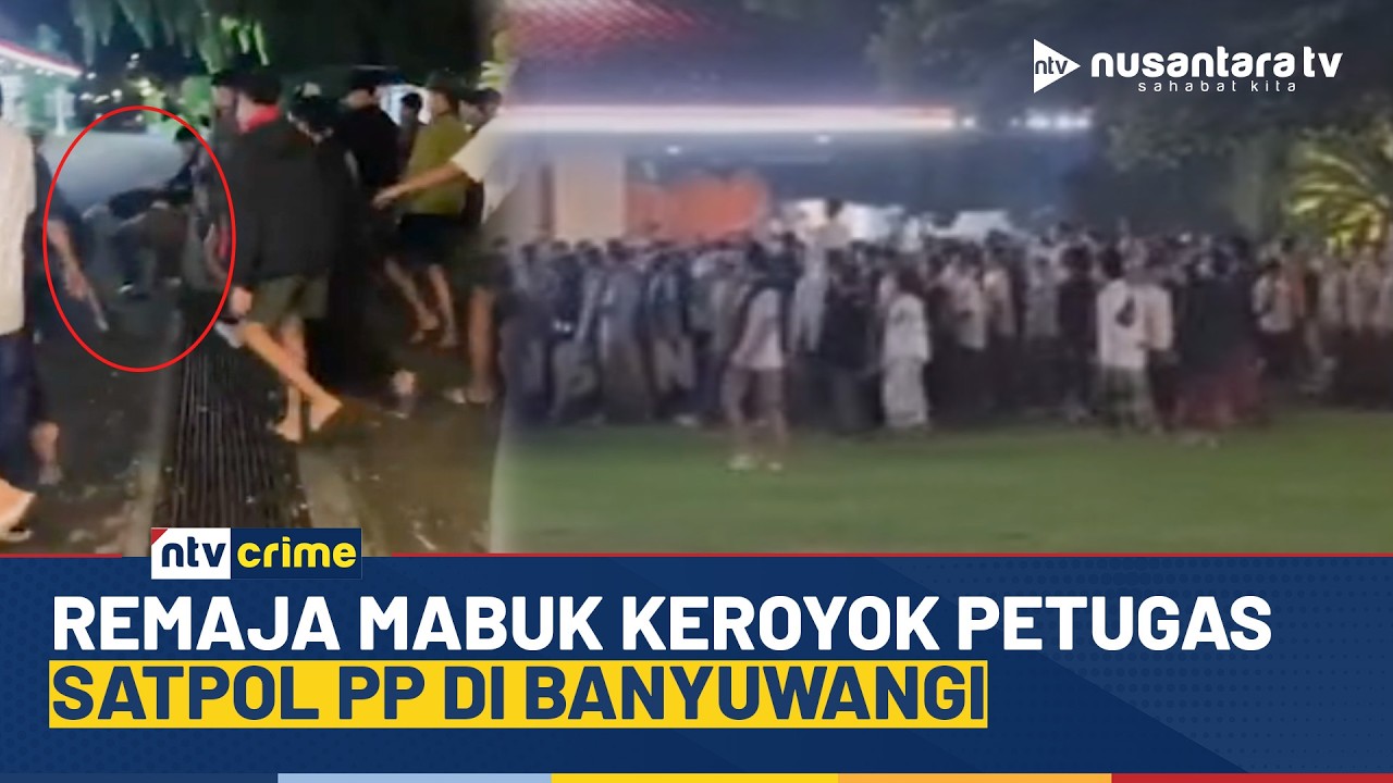[LIVE] Remaja Mabuk Nekat Keroyok Petugas Satpol PP di Banyuwangi | NTV CRIME