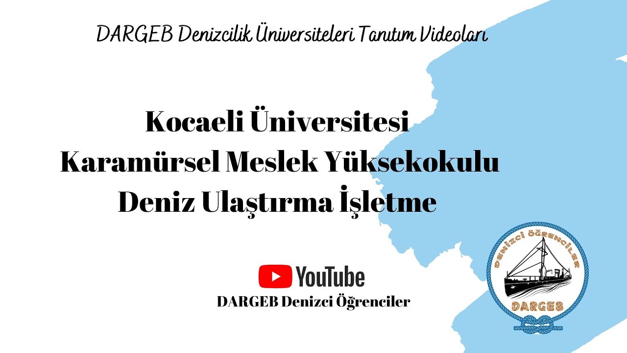 Kocaeli Üniversitesi Karamürsel Meslek Yüksekokulu / Deniz Ulaştırma İşletme