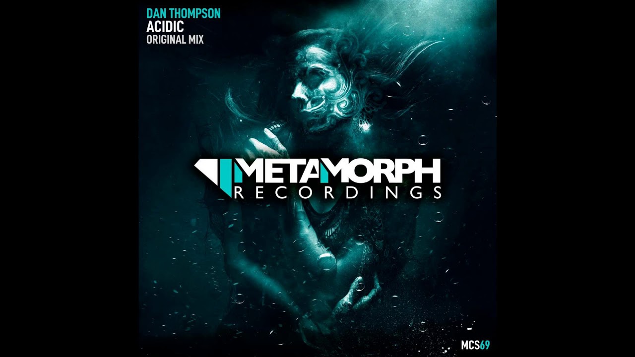 Dan Thompson - Acidic (Radio Edit)