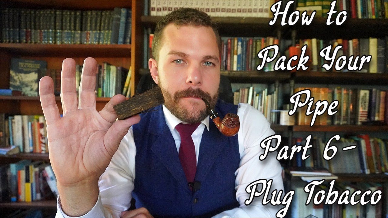 How To Pack Plug Cut Tobacco - Part 6