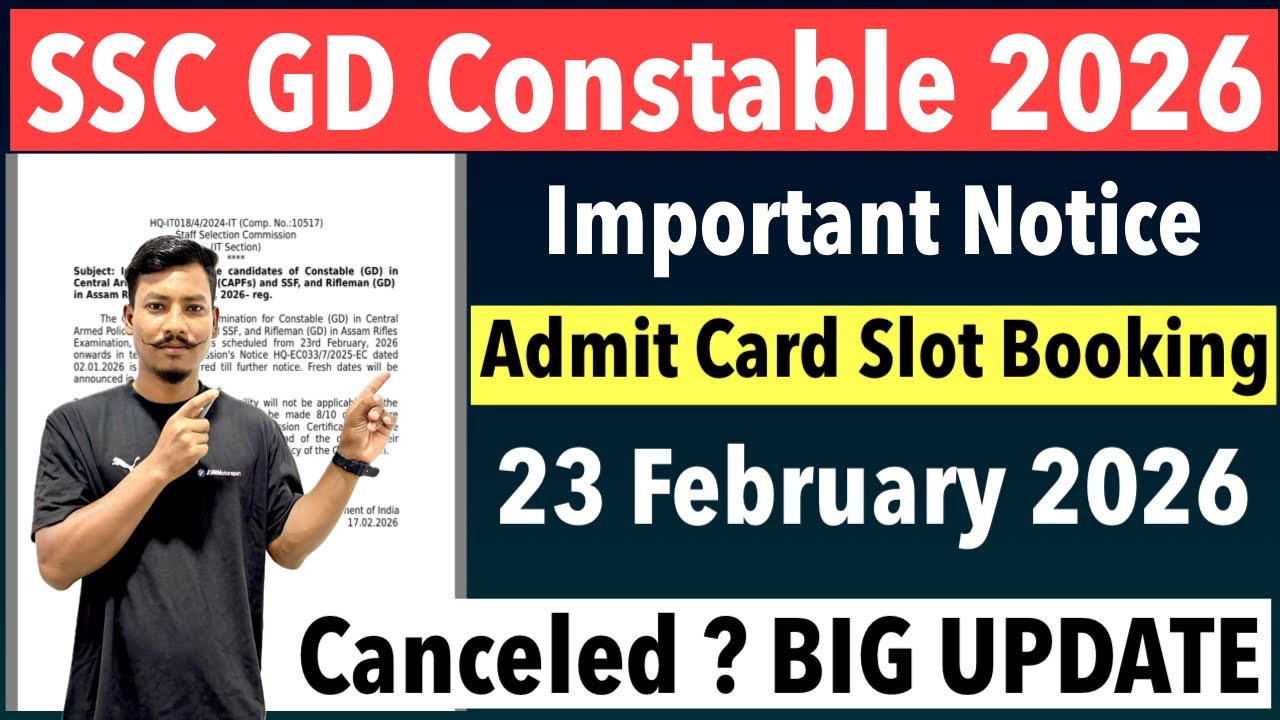 🔥SSC GD Constable 2026-Slot Booking Admit Card Important Notice আহিগল BSF/CISF/CRPF Big Update😯