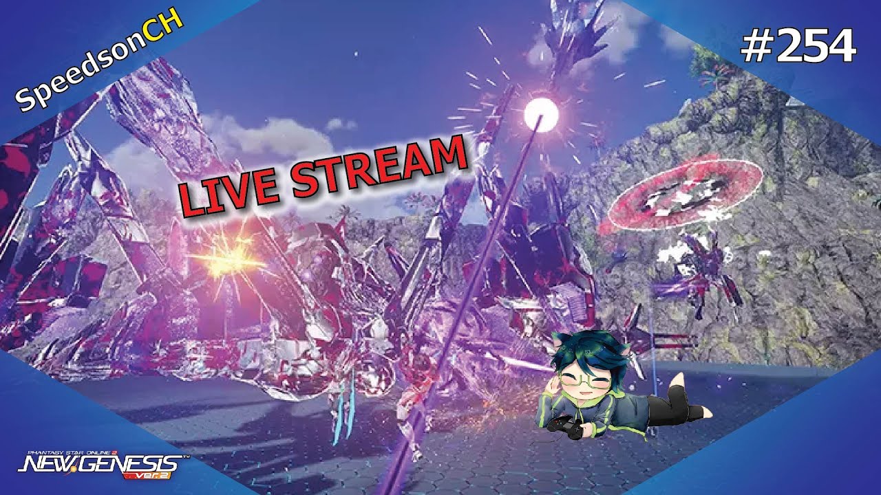 [PSO2NGS] Live #254 | ฟาร์มหลอด Augment ขั้นต่อไป