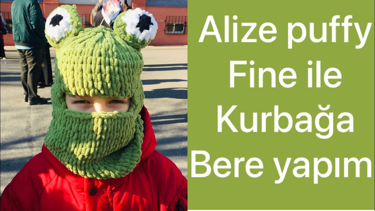 ✅ALİZE PUFFY FİNE BERE YAPIMI KURBAĞA BERE YAPIMI #alizepufybere #alizepuffyfine