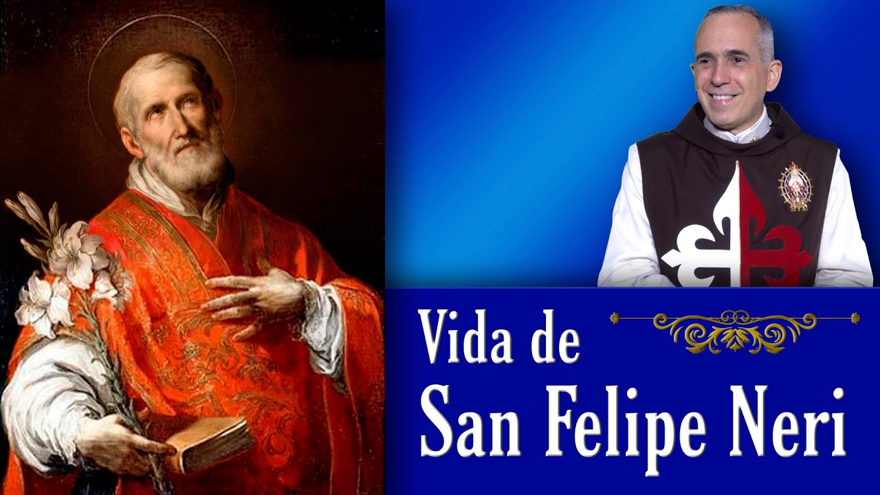 Vida de San Felipe Neri en Español