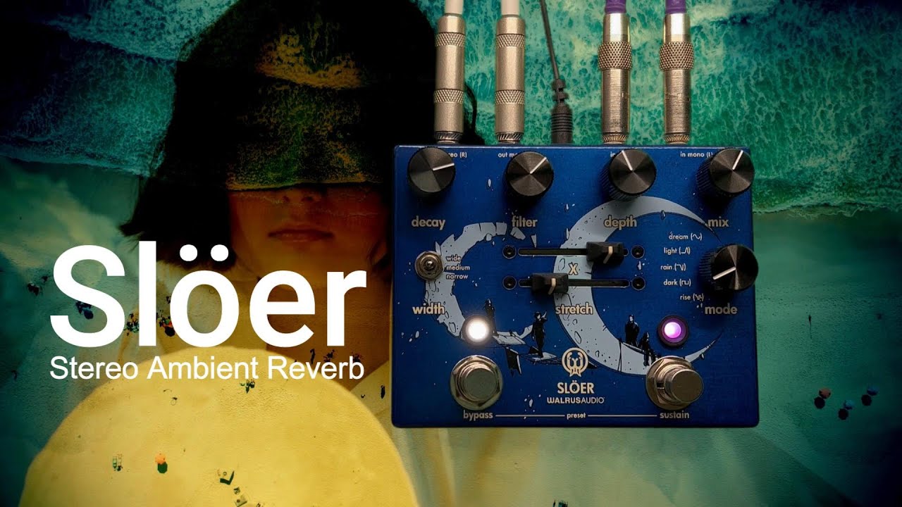 Walrus Audio - Slöer Your Life With Ambient Reverb.