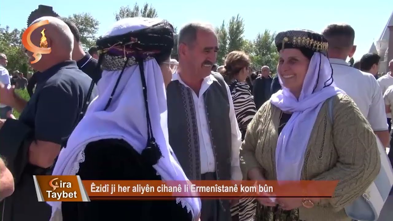 Çira taybet |  Êzidî ji her aliyên cihanê li Ermenîstanê kom bûn