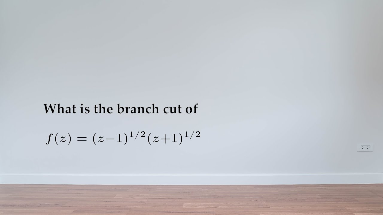 EX: Branch cut of the product of two square roots