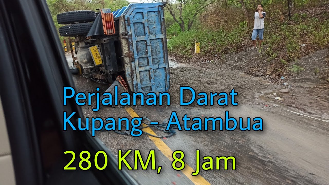 Perjalanan Darat Kupang ke Atambua #145