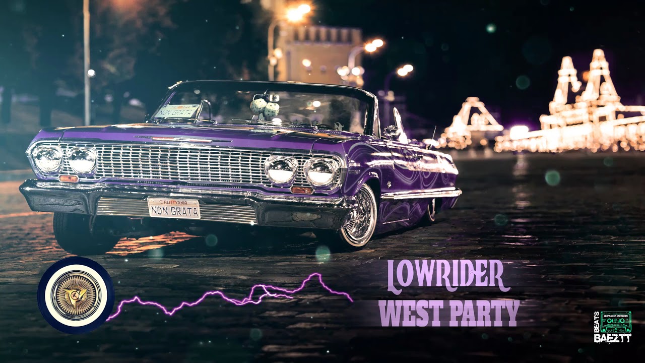 Lowrider West Party - Instrumental HipHop - (Prod.BaezttBeats)