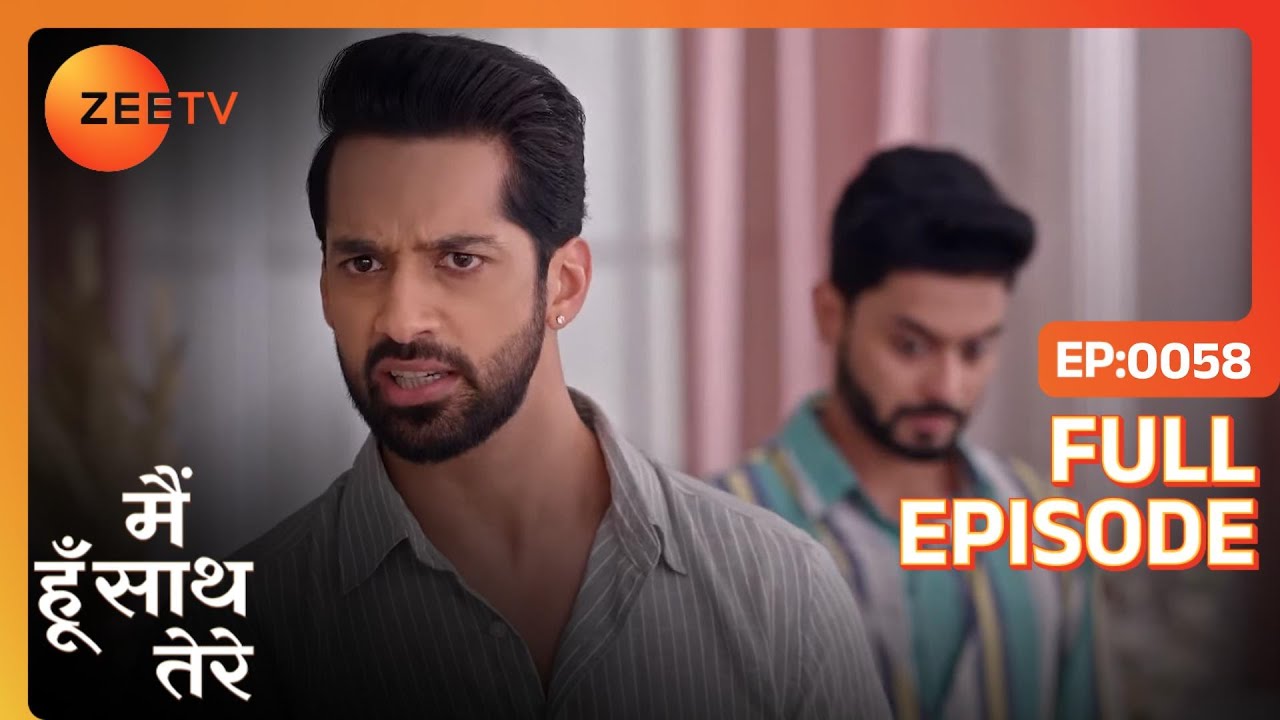 Aryaman ने पकड़ा necklace के चोर को | Main Hoon Saath Tere | Full Ep. 58 | ZEE TV
