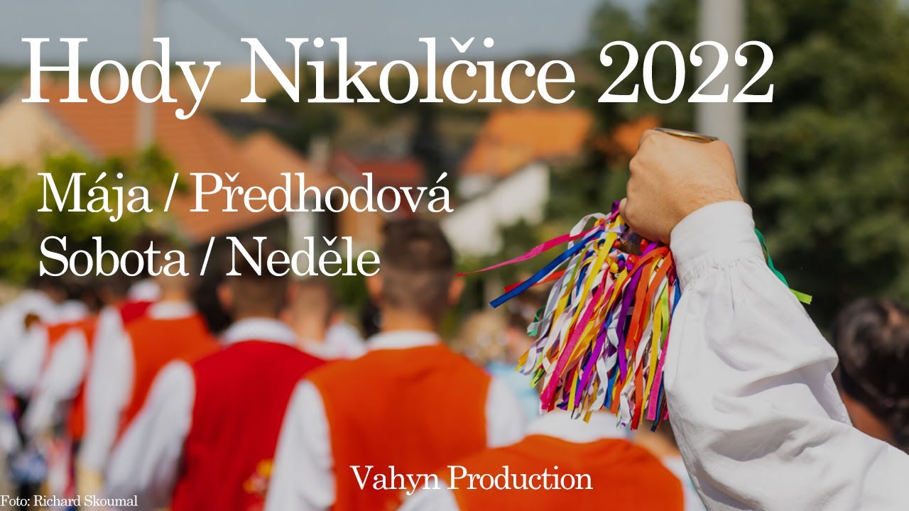 Hody Nikolčice 2022 -  Nejlepší hodové video