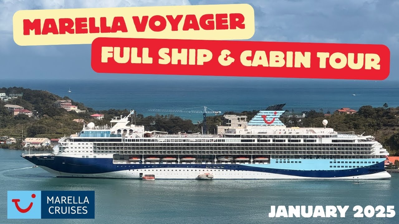 MARELLA VOYAGER | FULL SHIP & CABIN TOUR | TUI CRUISE | JANUARY 2025
