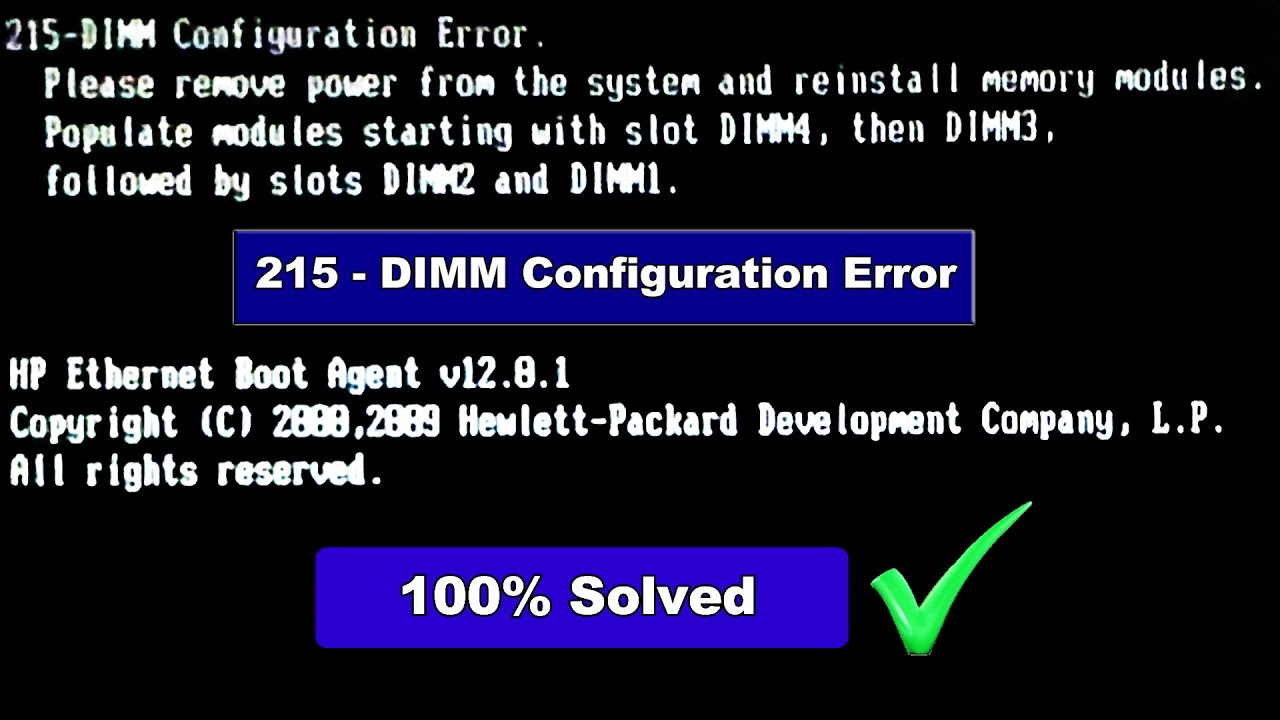 215-DIMM Configuration Error | Solved | by Technical Adan