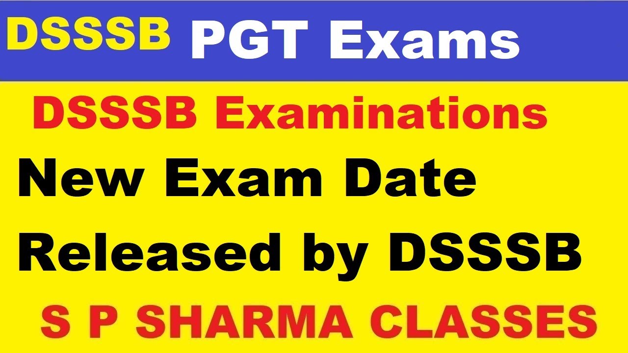 DSSSB PGT Exams New Exam Date